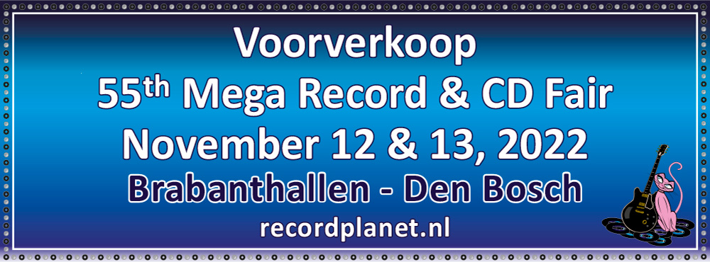 Voorverkoop Mega Record Fair Den Bosch